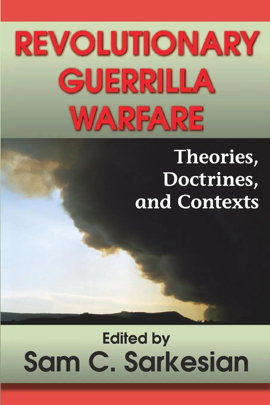 Cover: 9781412813372 | Revolutionary Guerrilla Warfare | Theories, Doctrines, and Contexts