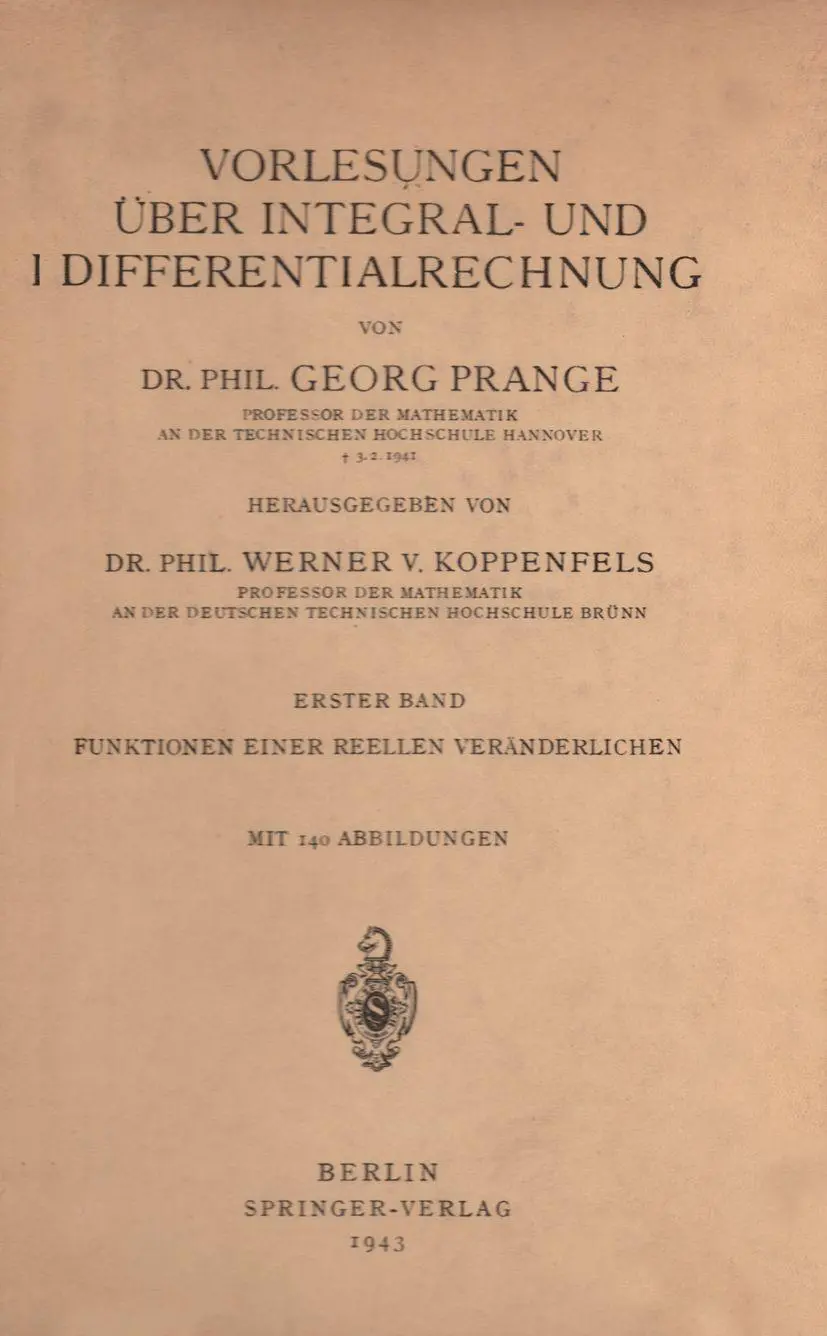 Vorlesungen Über Integral- und Differentialrechnung: Erster Band Funktionen Einer Reellen Veränderlichen