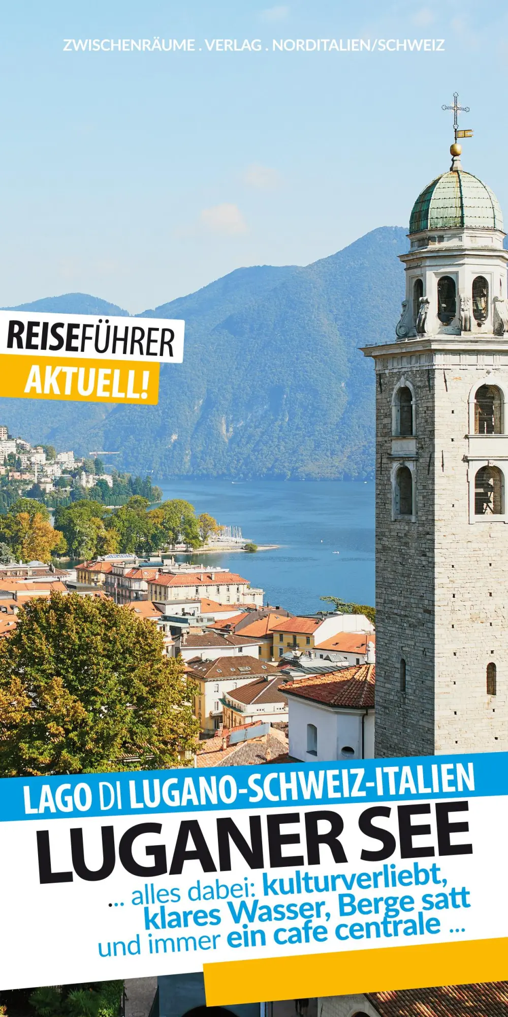 Cover: 9783943663372 | Luganer See - Reiseführer - Lago di Lugano | Robert Huether | Buch