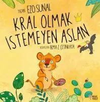 Cover: 9786258113372 | Kral Olmak Istemeyen Aslan | Ezo Sunal | Taschenbuch | Türkisch | 2022