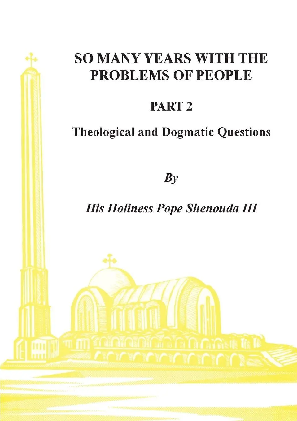 Cover: 9780995363472 | So Many Years with the Problems of People Part 2 | Iii | Taschenbuch