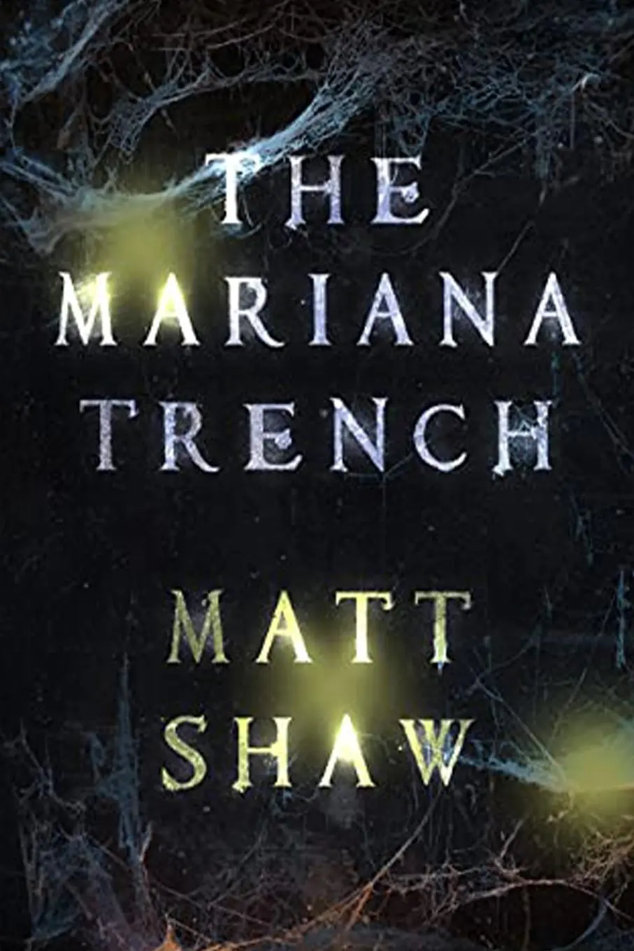 Cover: 9781291273472 | The Mariana Trench | A novel of suspense and supernatural horror