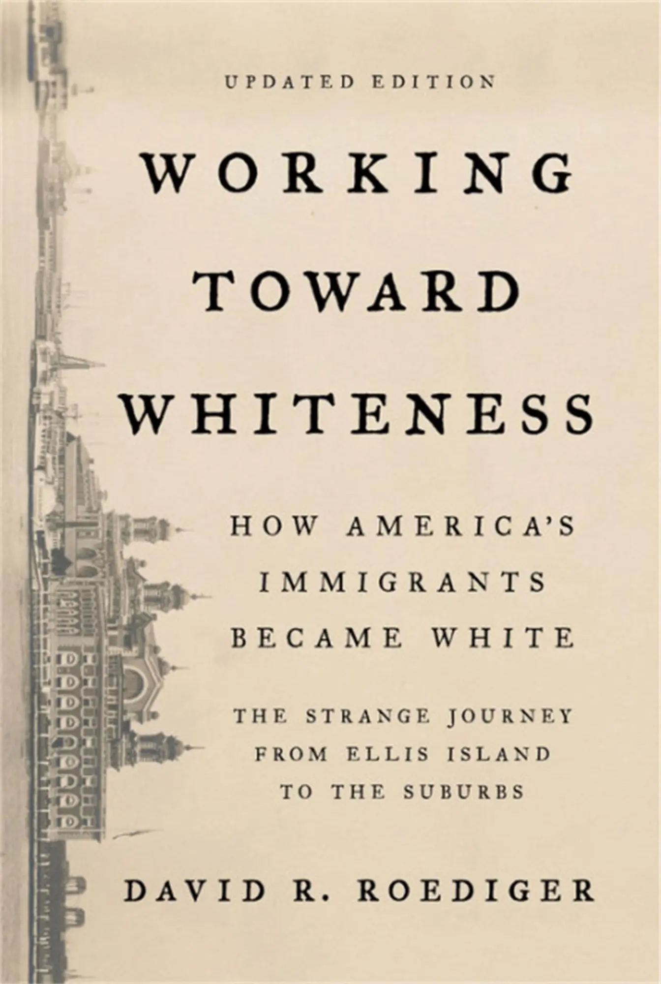 Cover: 9781541673472 | Working Toward Whiteness | David R Roediger | Taschenbuch | Englisch