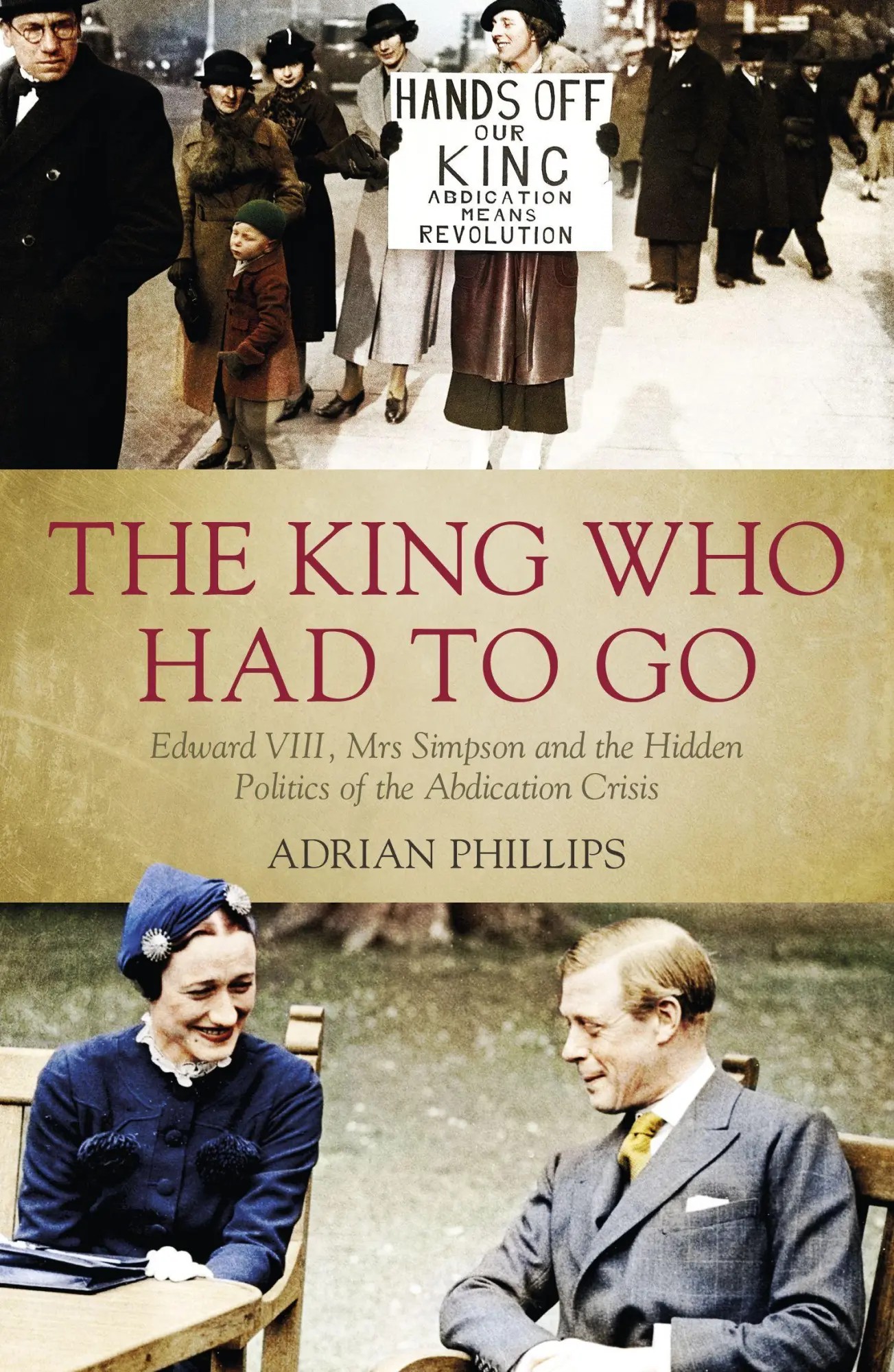 Cover: 9781785903472 | The King Who Had to Go | Adrian Phillips | Taschenbuch | Englisch