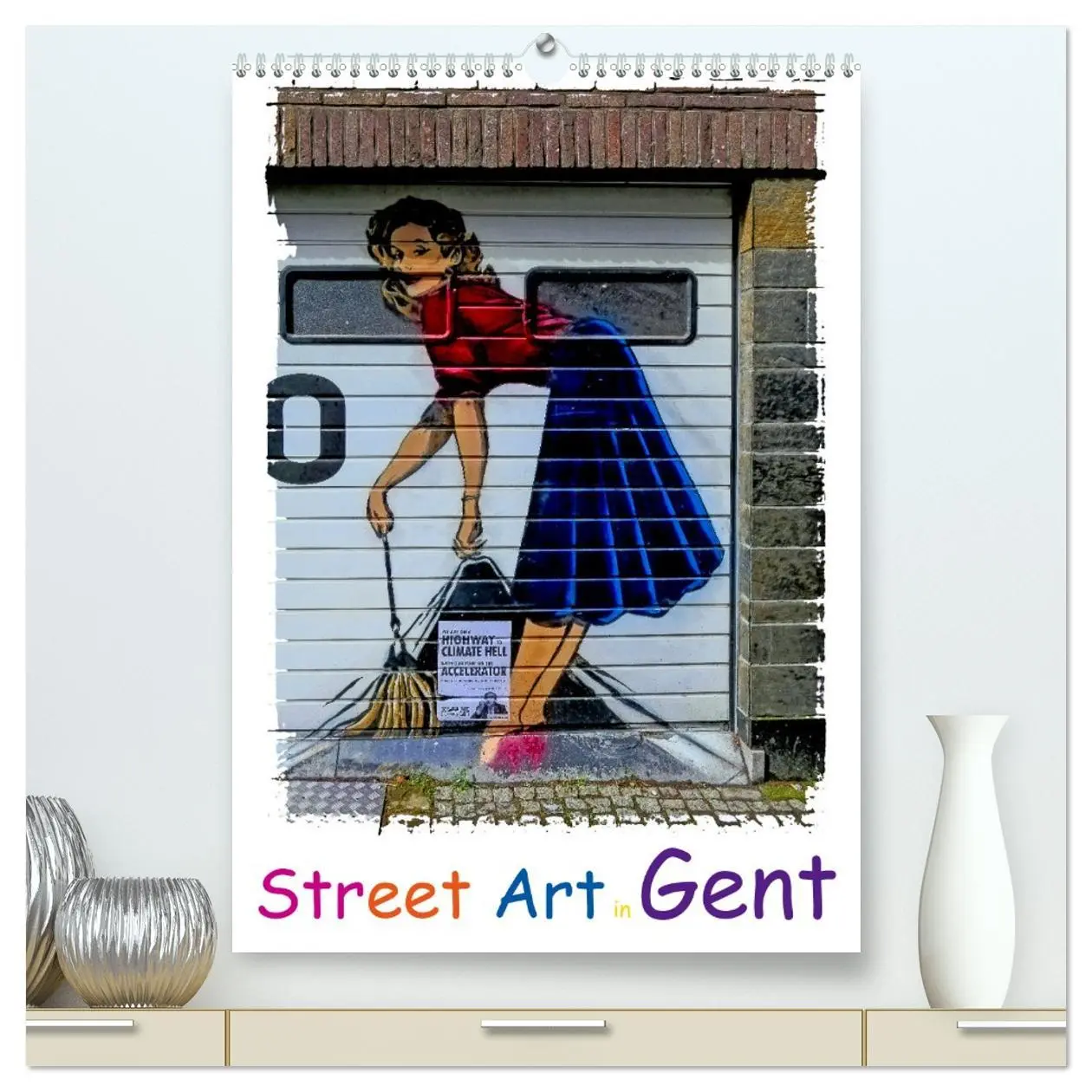 Cover: 9783516273472 | Street Art in Gent (hochwertiger Premium Wandkalender 2026 DIN A2...
