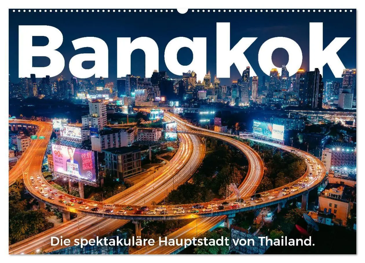 Cover: 9783569433472 | Bangkok - Die spektakuläre Hauptstadt von Thailand. (Wandkalender...