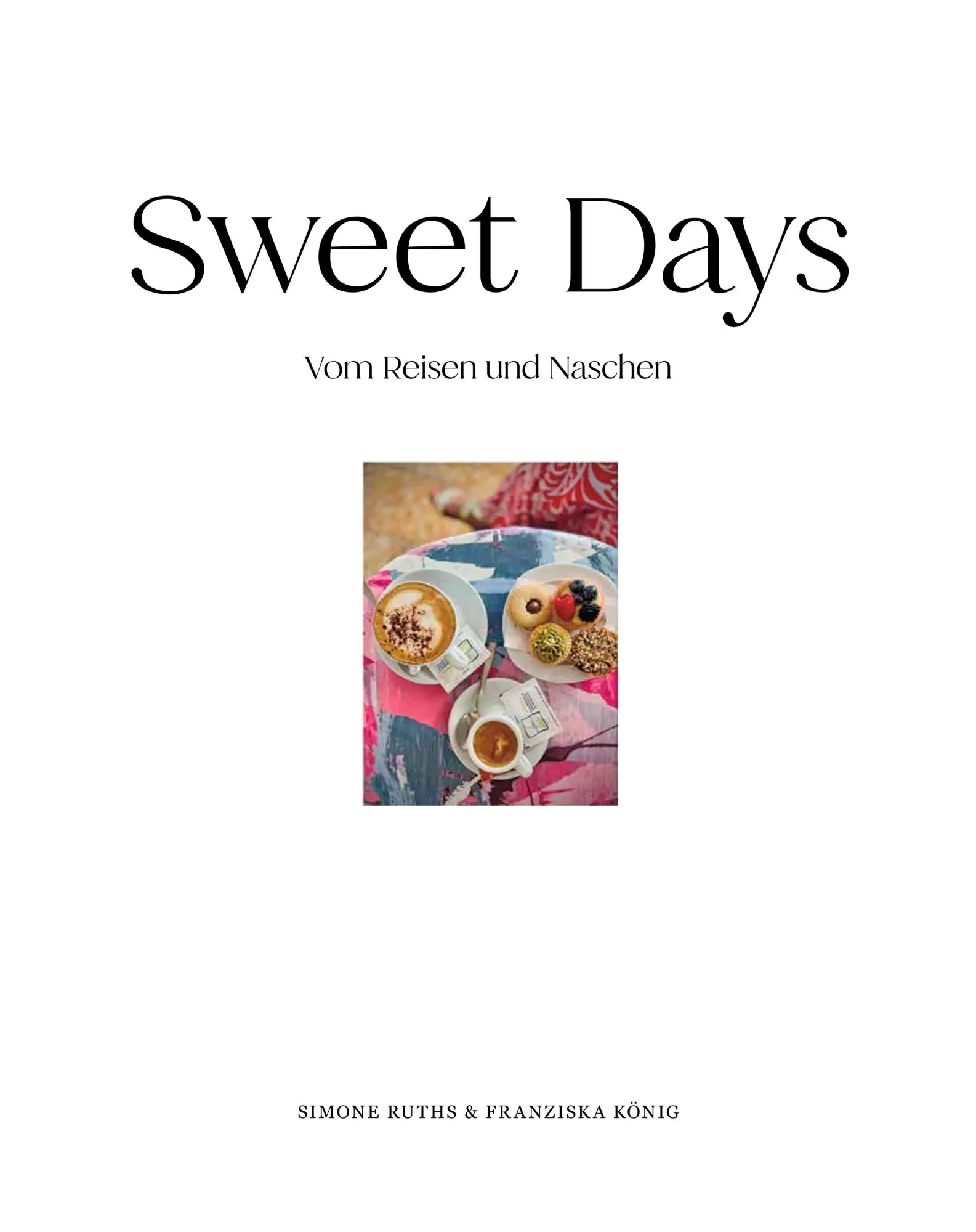 Bild: 9783758903472 | SWEET DAYS | Simone Ruths (u. a.) | Buch | 208 S. | Deutsch | 2026