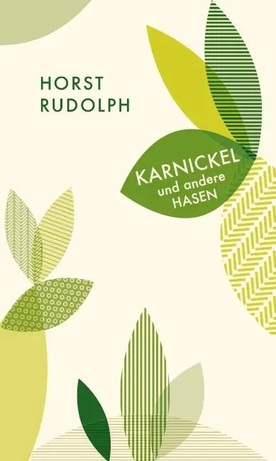 Cover: 9783803133472 | Karnickel und andere Hasen | Quartbuch - Literatur | Horst Rudolph