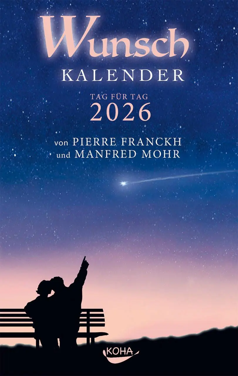 Cover: 9783867283472 | Wunschkalender 2026 | Tag für Tag 2025 | Pierre Franckh (u. a.) | 2026