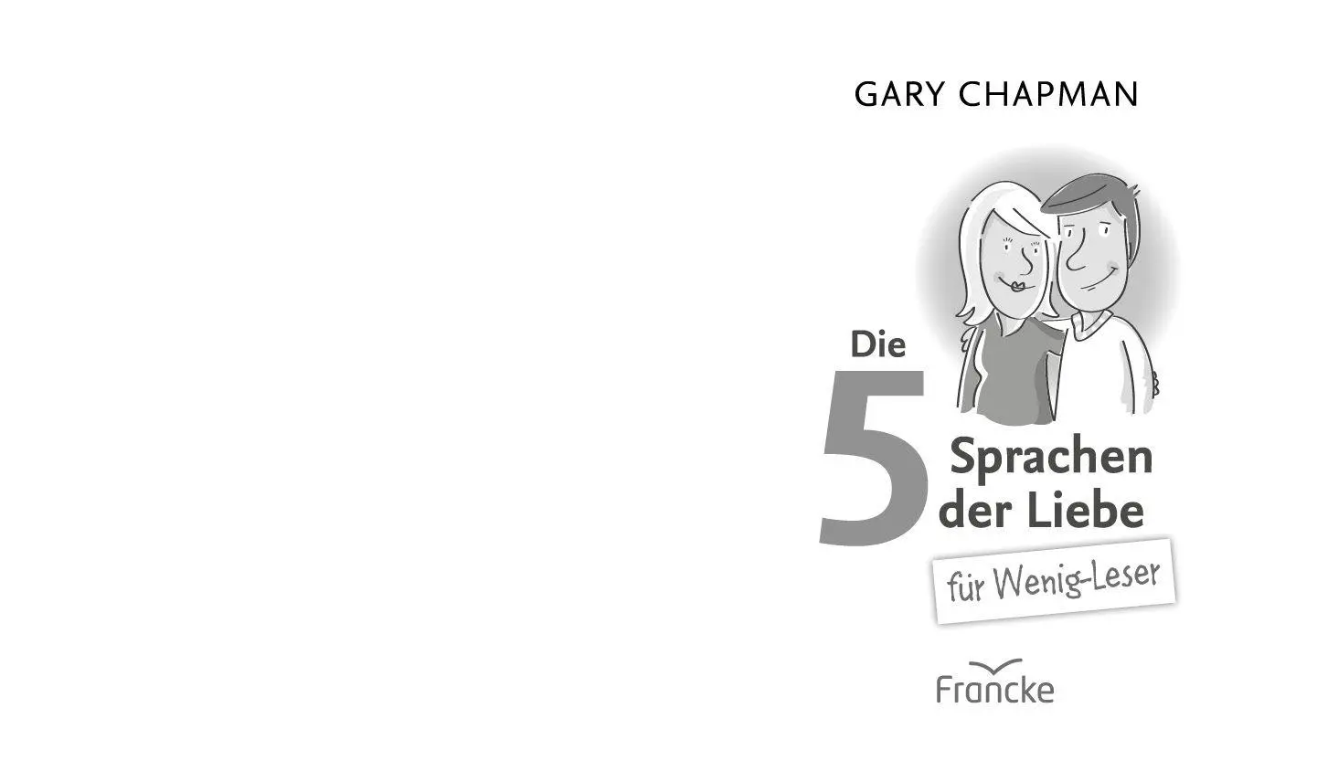 Bild: 9783868273472 | Die fünf Sprachen der Liebe für Wenig-Leser | Gary Chapman | Buch