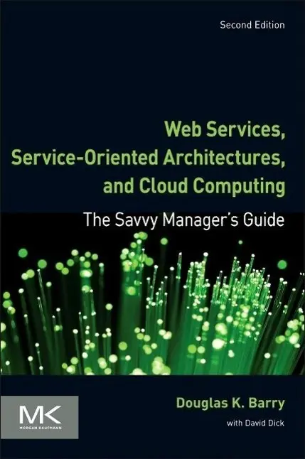 Cover: 9780123983572 | Web Services, Service-Oriented Architectures, and Cloud Computing