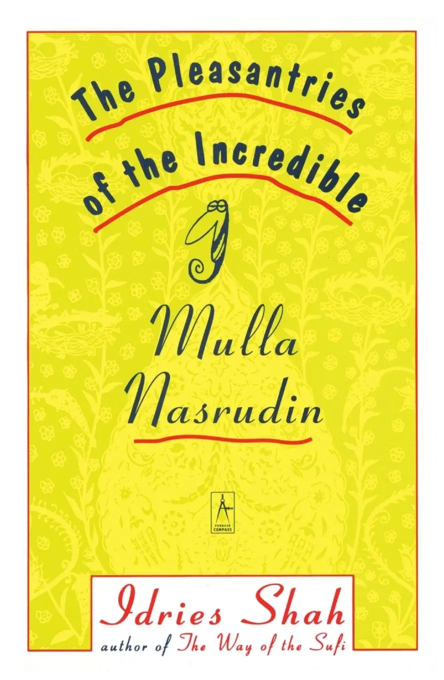 Cover: 9780140193572 | The Pleasantries of the Incredible Mulla Nasrudin | Idries Shah | Buch