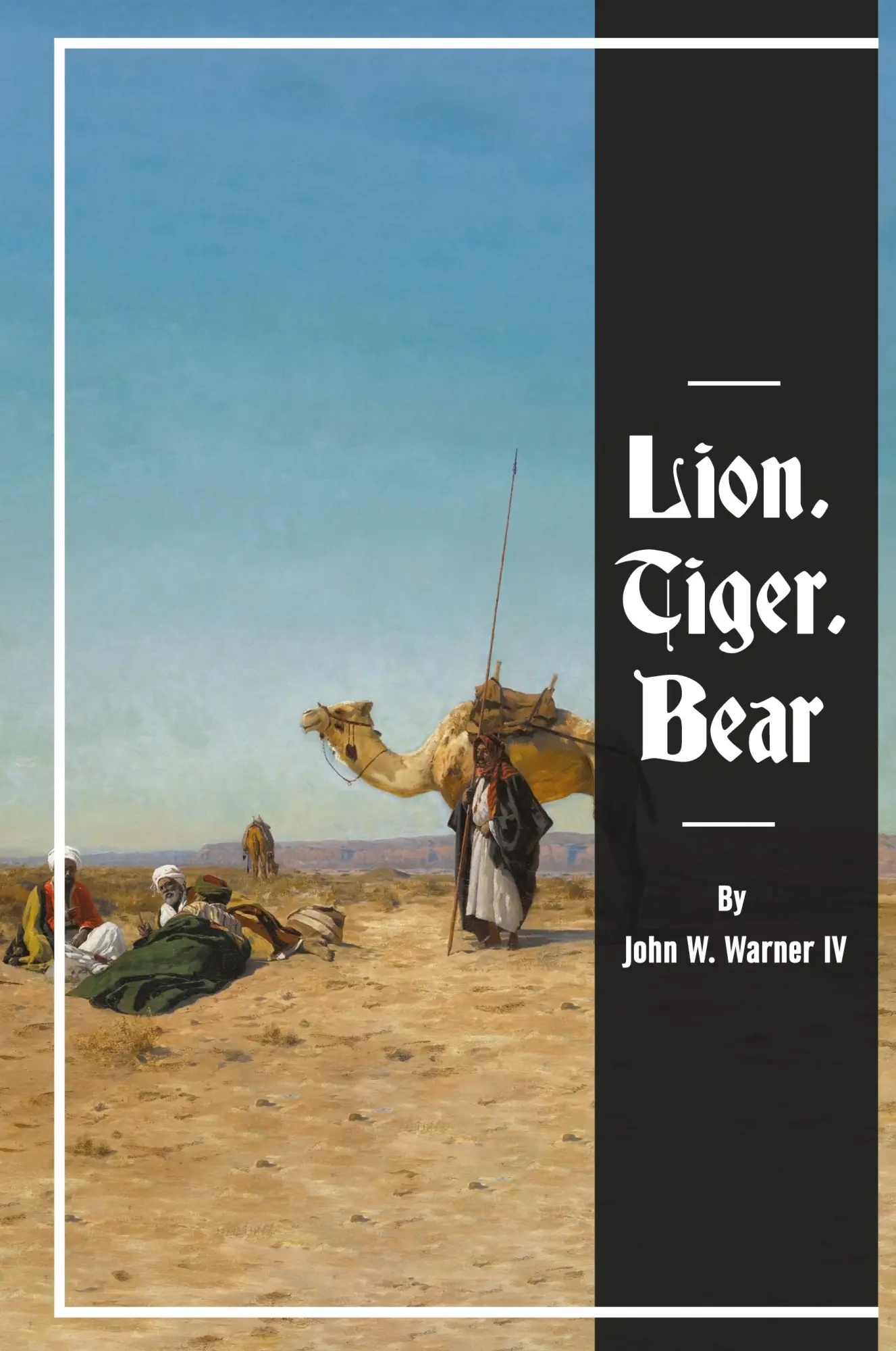 Cover: 9781734193572 | Lion, Tiger, Bear | John W. Warner | Taschenbuch | Englisch | 2021