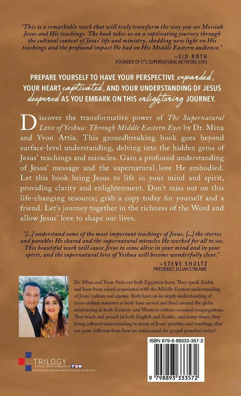 Rückseite: 9798893333572 | The Supernatural Love of Yeshua Through Middle Eastern Eyes | Attia