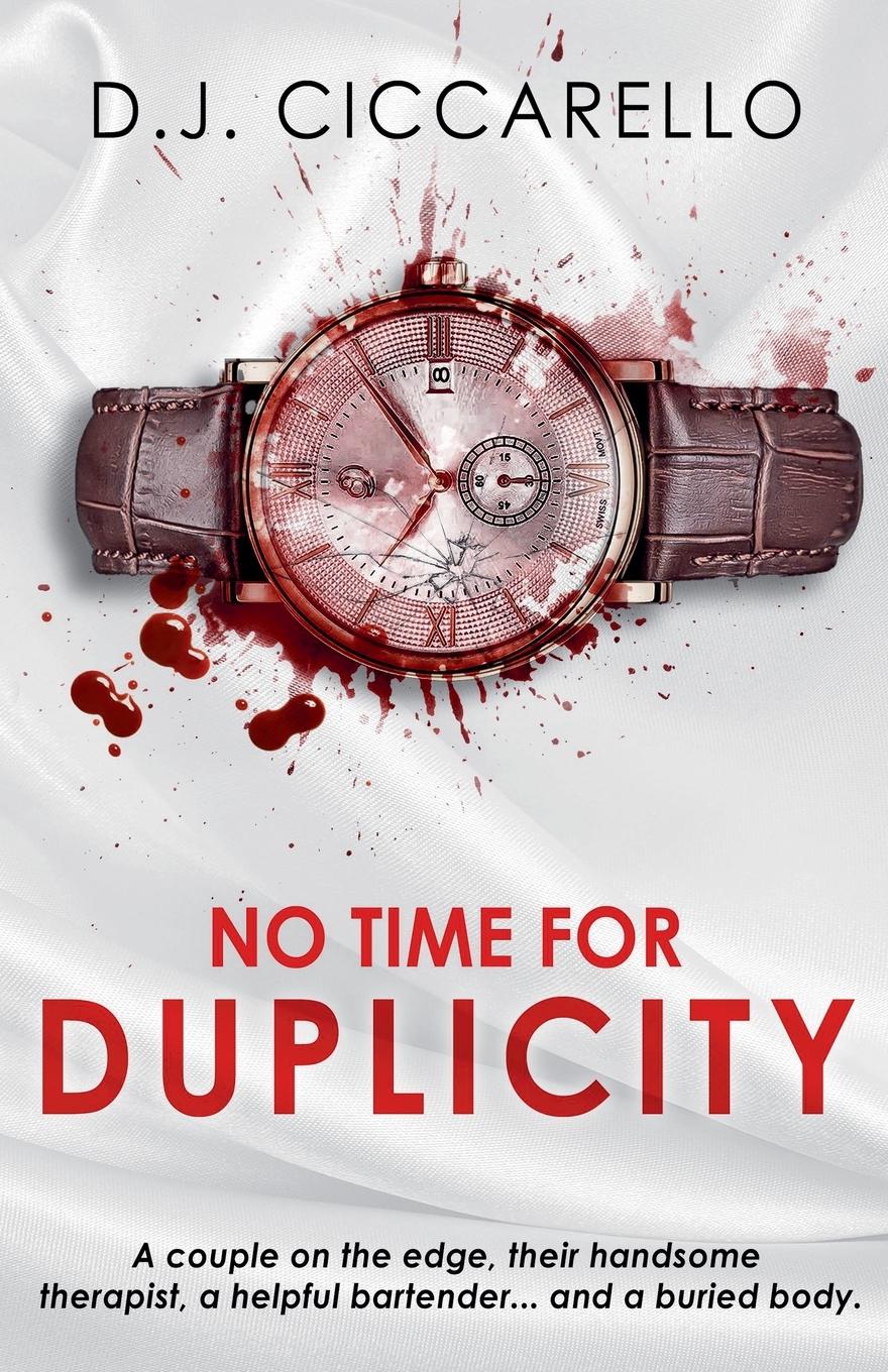 Cover: 9798989843572 | No Time For Duplicity | D. J. Ciccarello | Taschenbuch | Englisch