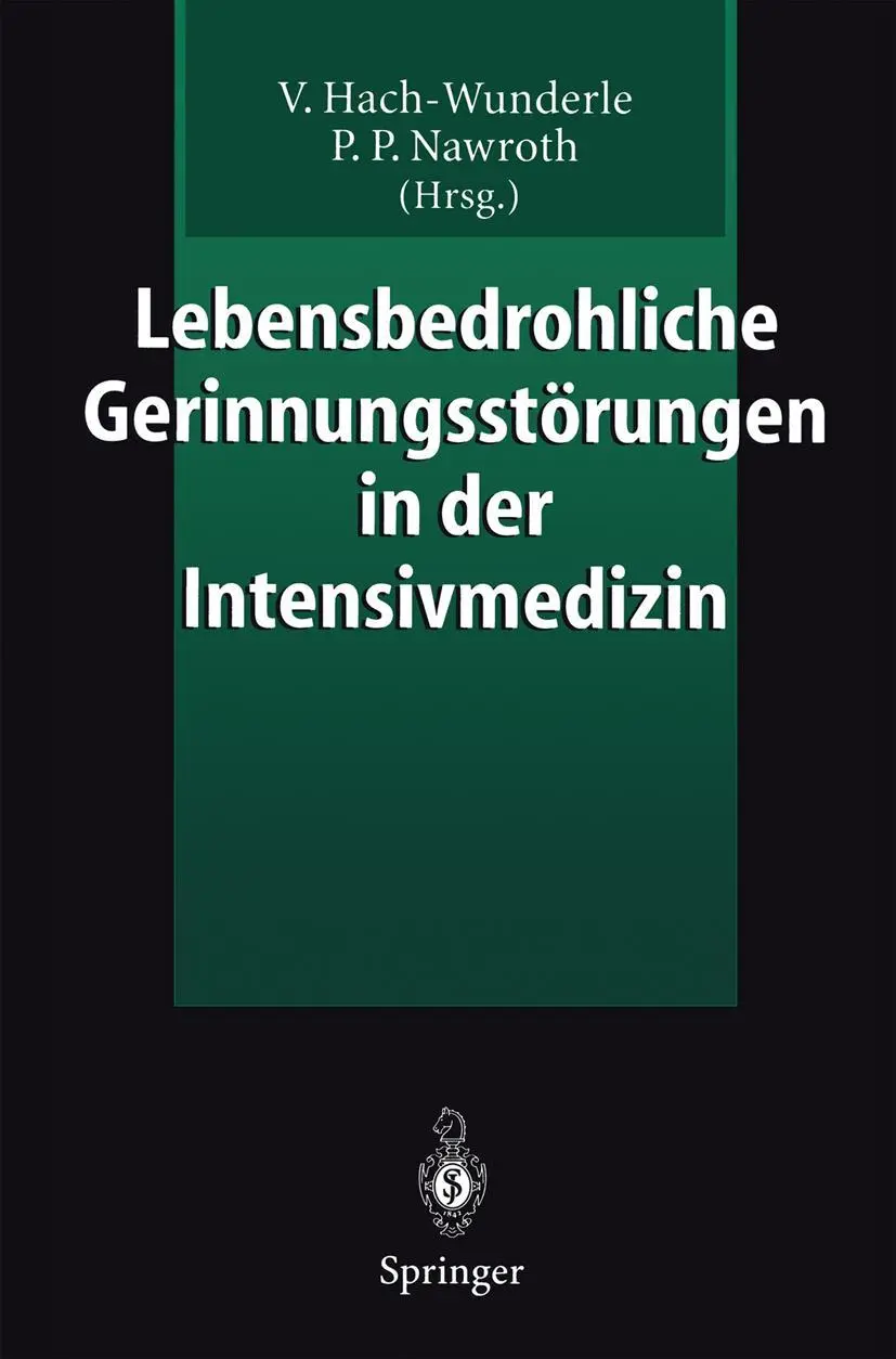 Cover: 9783540603672 | Lebensbedrohliche Gerinnungsstörungen in der Intensivmedizin | Buch
