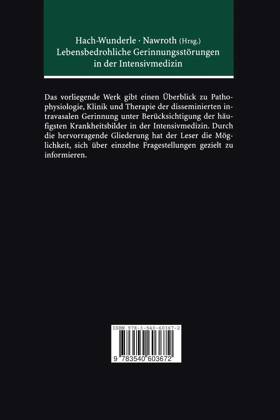 Rückseite: 9783540603672 | Lebensbedrohliche Gerinnungsstörungen in der Intensivmedizin | Buch
