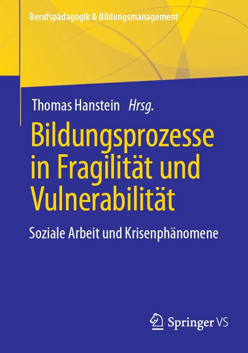 Cover: 9783658513672 | Bildungsprozesse in Fragilität und Vulnerabilität | Thomas Hanstein