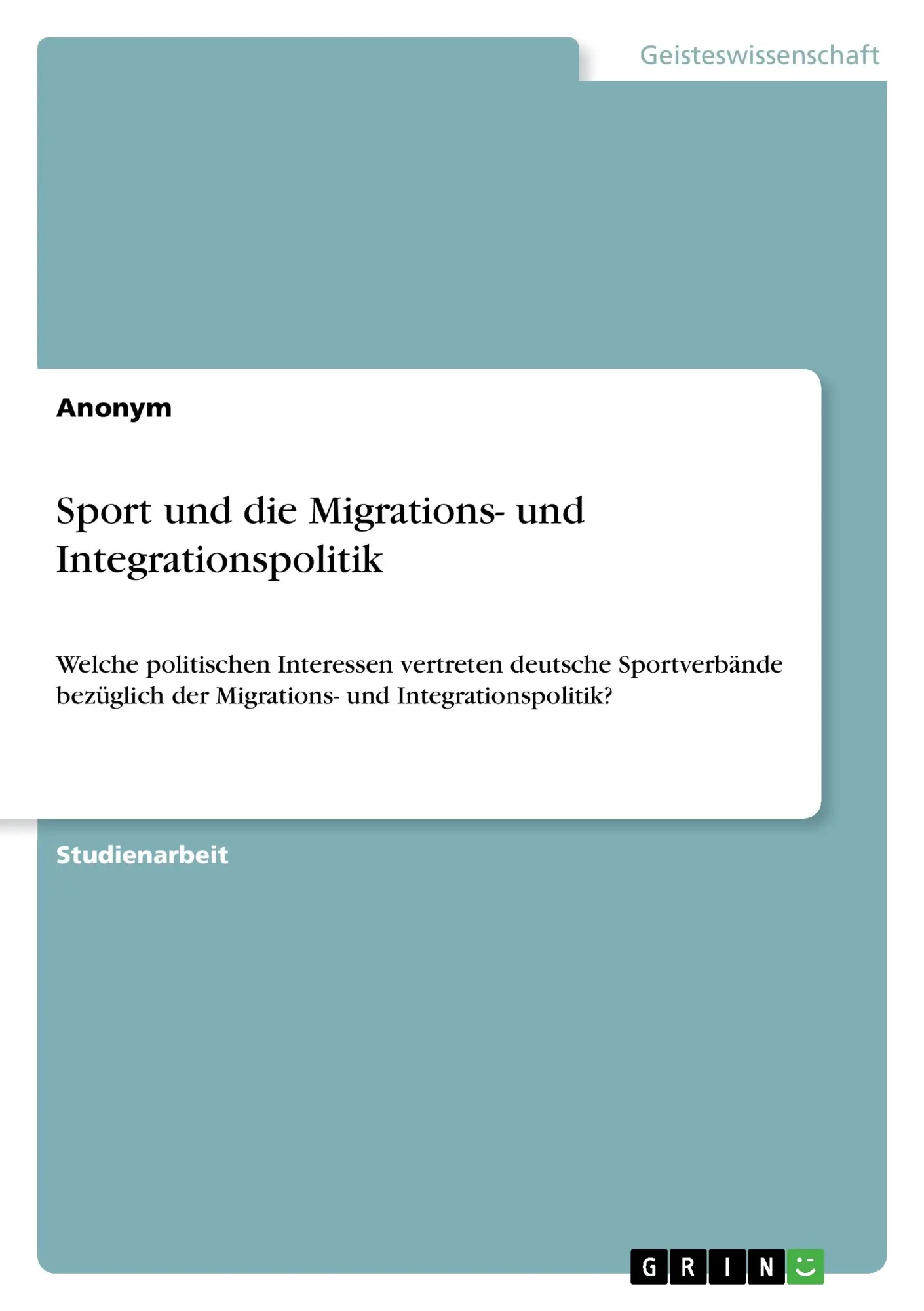 Cover: 9783668273672 | Sport und die Migrations- und Integrationspolitik | Anonymous | Buch