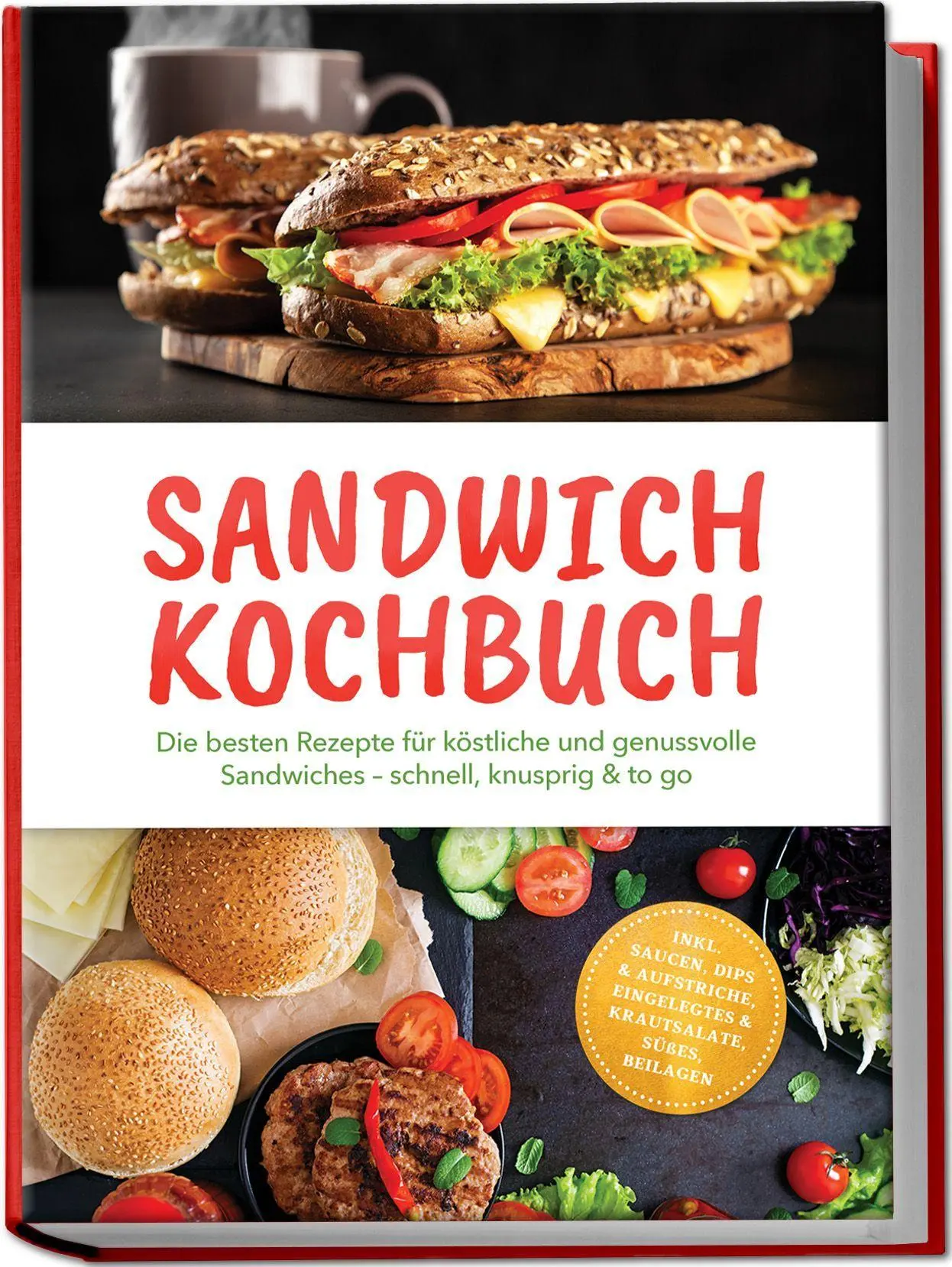 Cover: 9783989103672 | Sandwich Kochbuch: Die besten Rezepte für köstliche und genussvolle...
