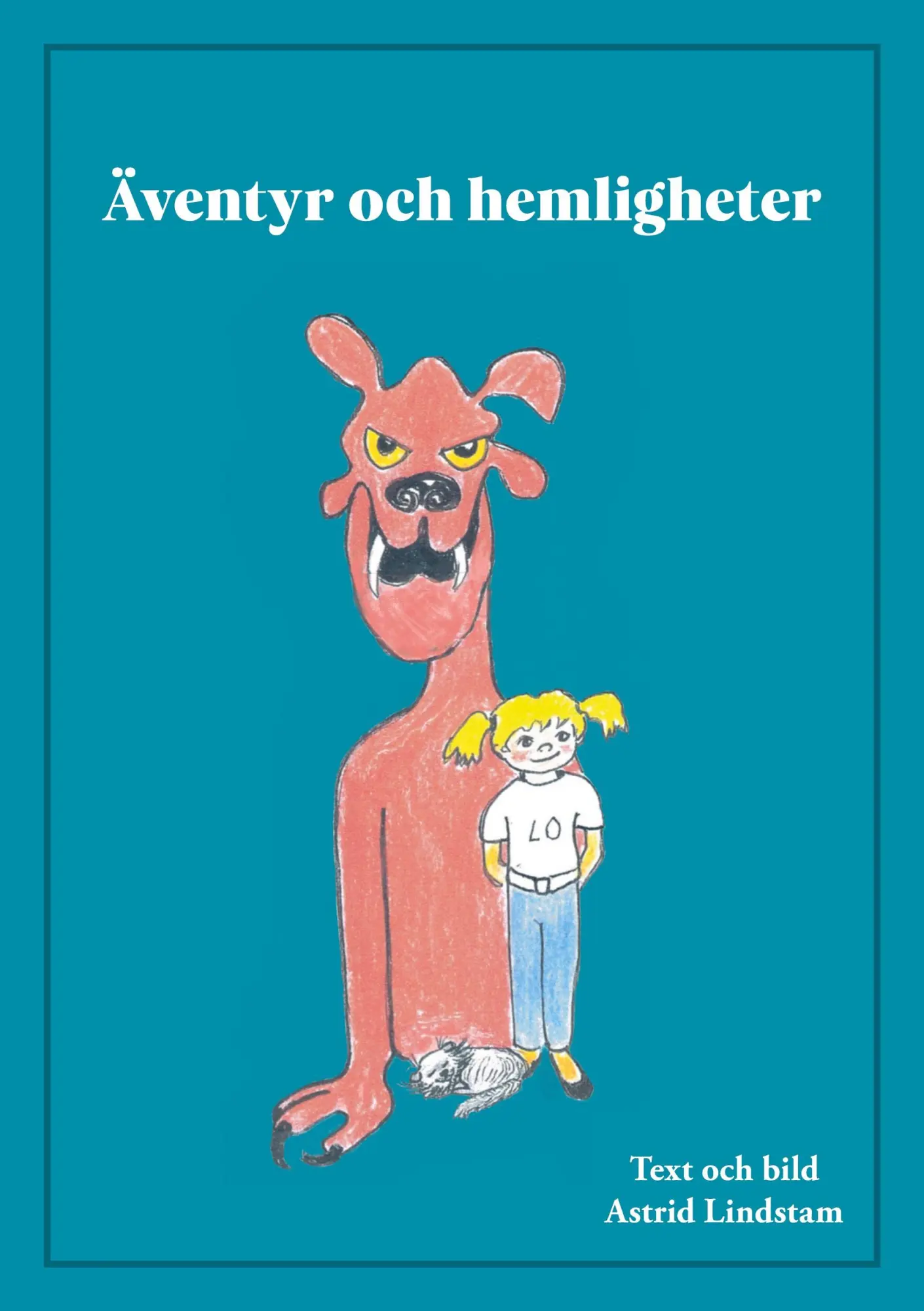 Cover: 9789174633672 | Äventyr och hemligheter | Astrid Lindstam | Taschenbuch | Schwedisch
