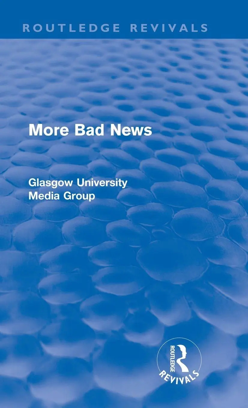 Cover: 9780415563772 | More Bad News (Routledge Revivals) | Peter Beharrell (u. a.) | Buch