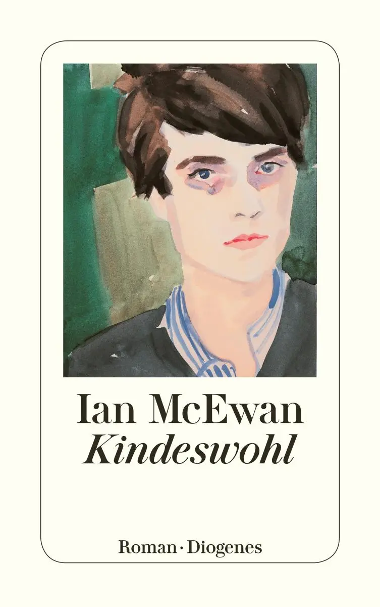Cover: 9783257243772 | Kindeswohl | Ian McEwan | Taschenbuch | Diogenes Taschenbücher | 2016