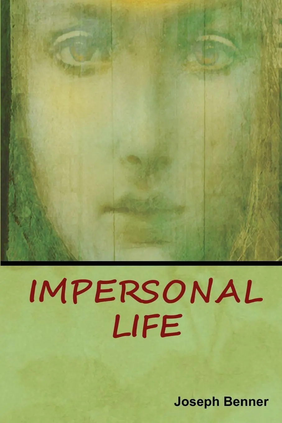 Cover: 9781618953872 | Impersonal Life | Joseph Benner | Taschenbuch | Englisch | 2019