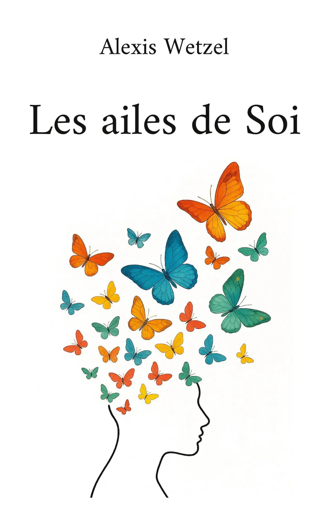 Cover: 9782322673872 | Les ailes de Soi | Alexis Wetzel | Taschenbuch | Französisch | 2026