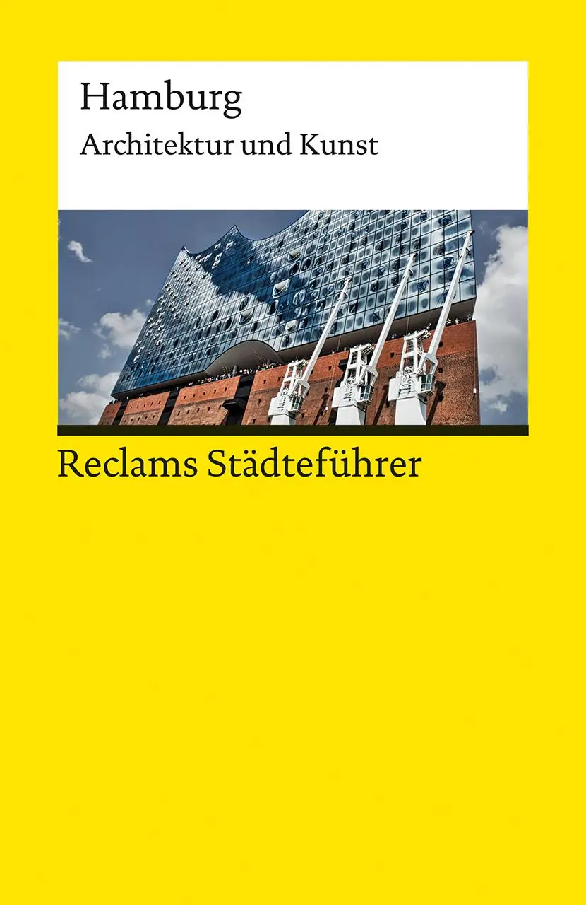 Cover: 9783150143872 | Reclams Städteführer Hamburg. Architektur und Kunst | Meyhöfer (u. a.)
