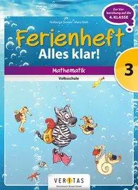 Cover: 9783710103872 | Ferienheft Alles klar! 3. Klasse Volksschule | Grosser | Broschüre