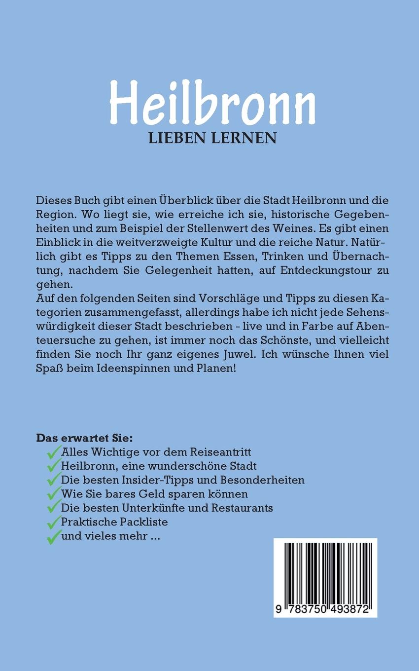Rückseite: 9783750493872 | Heilbronn lieben lernen: Der perfekte Reiseführer für einen...