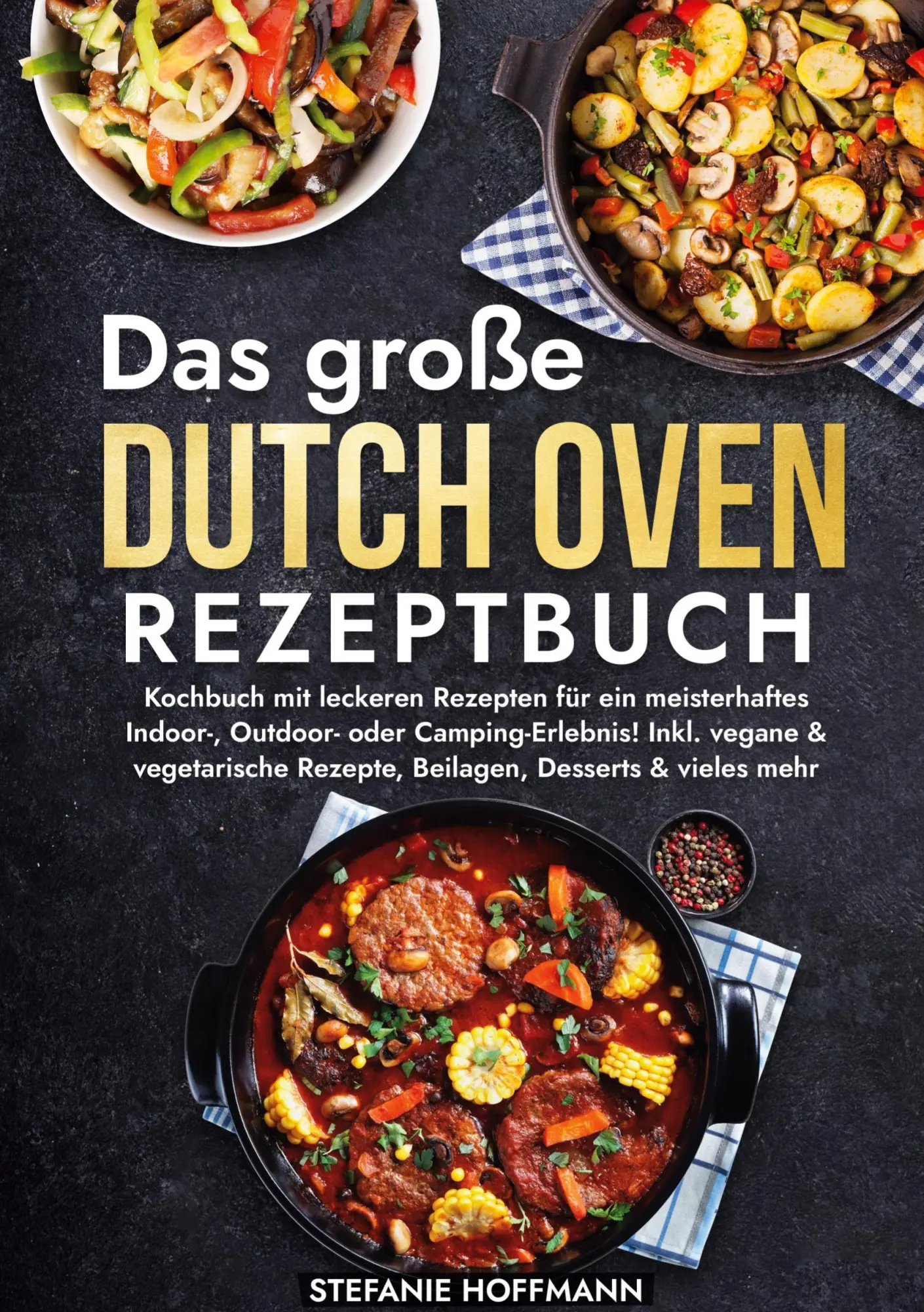 Cover: 9783759263872 | Das große Dutch Oven Rezeptbuch | Stefanie Hoffmann | Buch | 128 S.