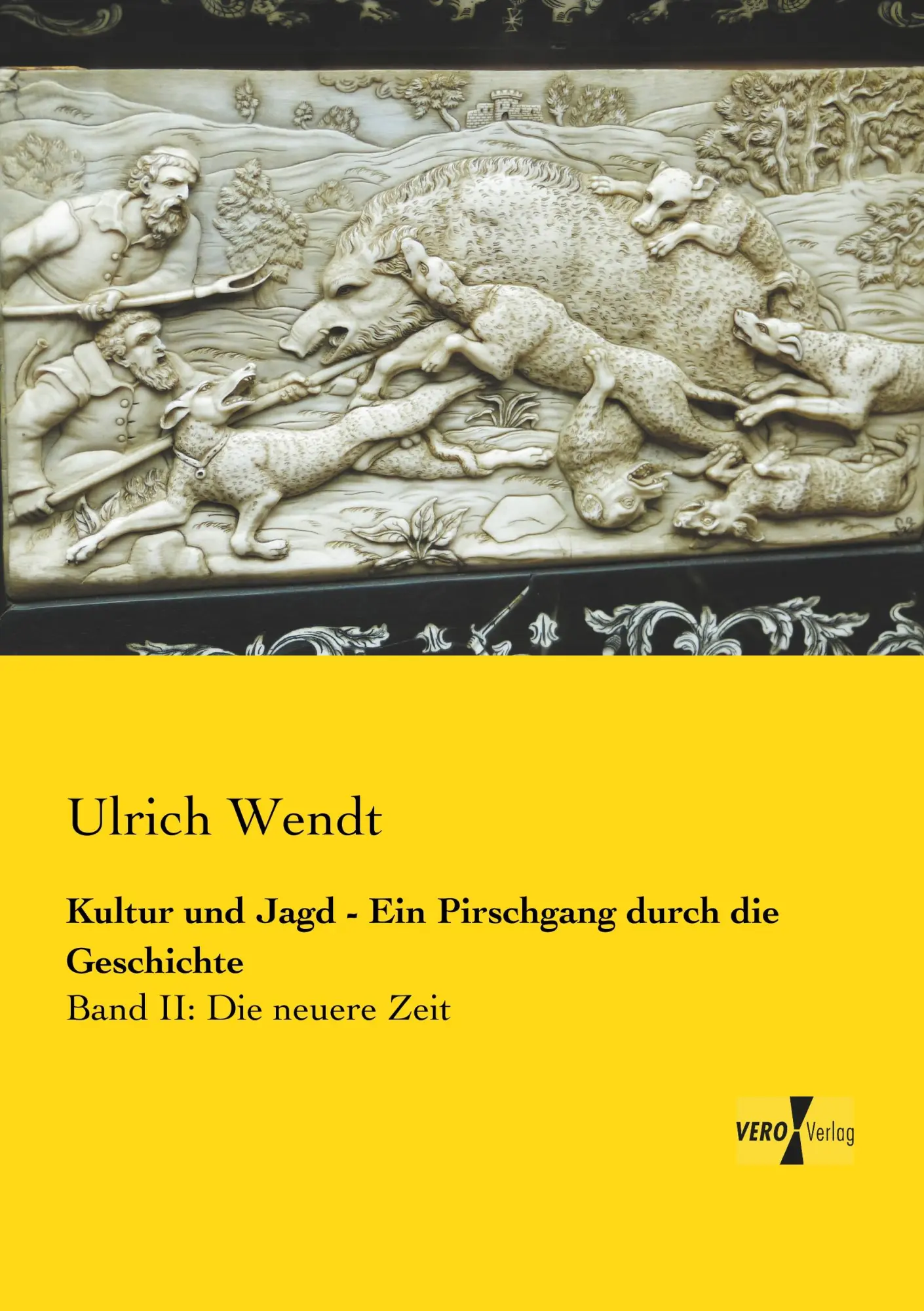 Kultur und Jagd - Ein Pirschgang durch die Geschichte
