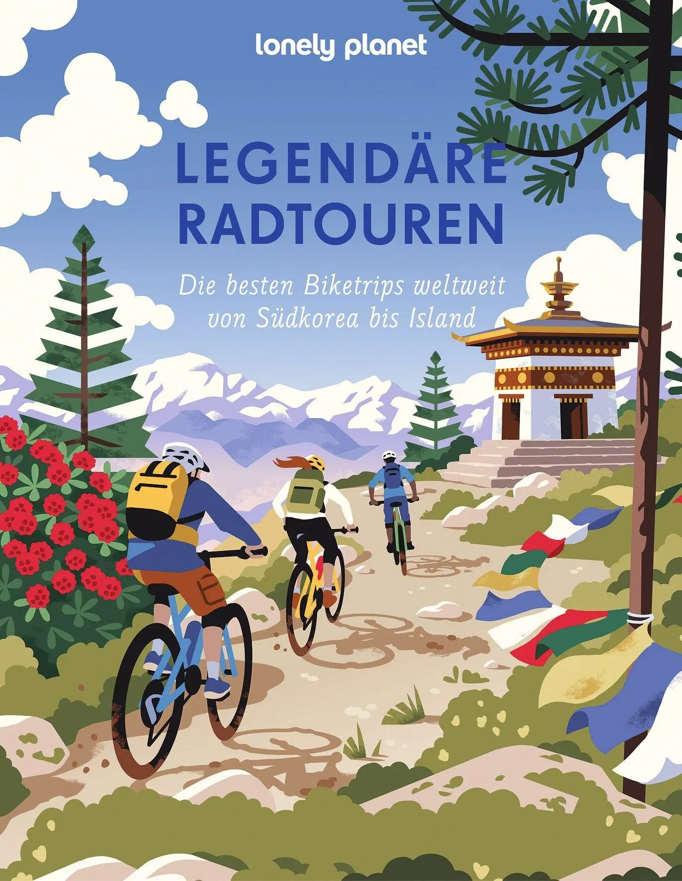 Cover: 9783575013972 | Lonely Planet Legendäre Radtouren | Gunter Mühl | Buch | 320 S. | 2026