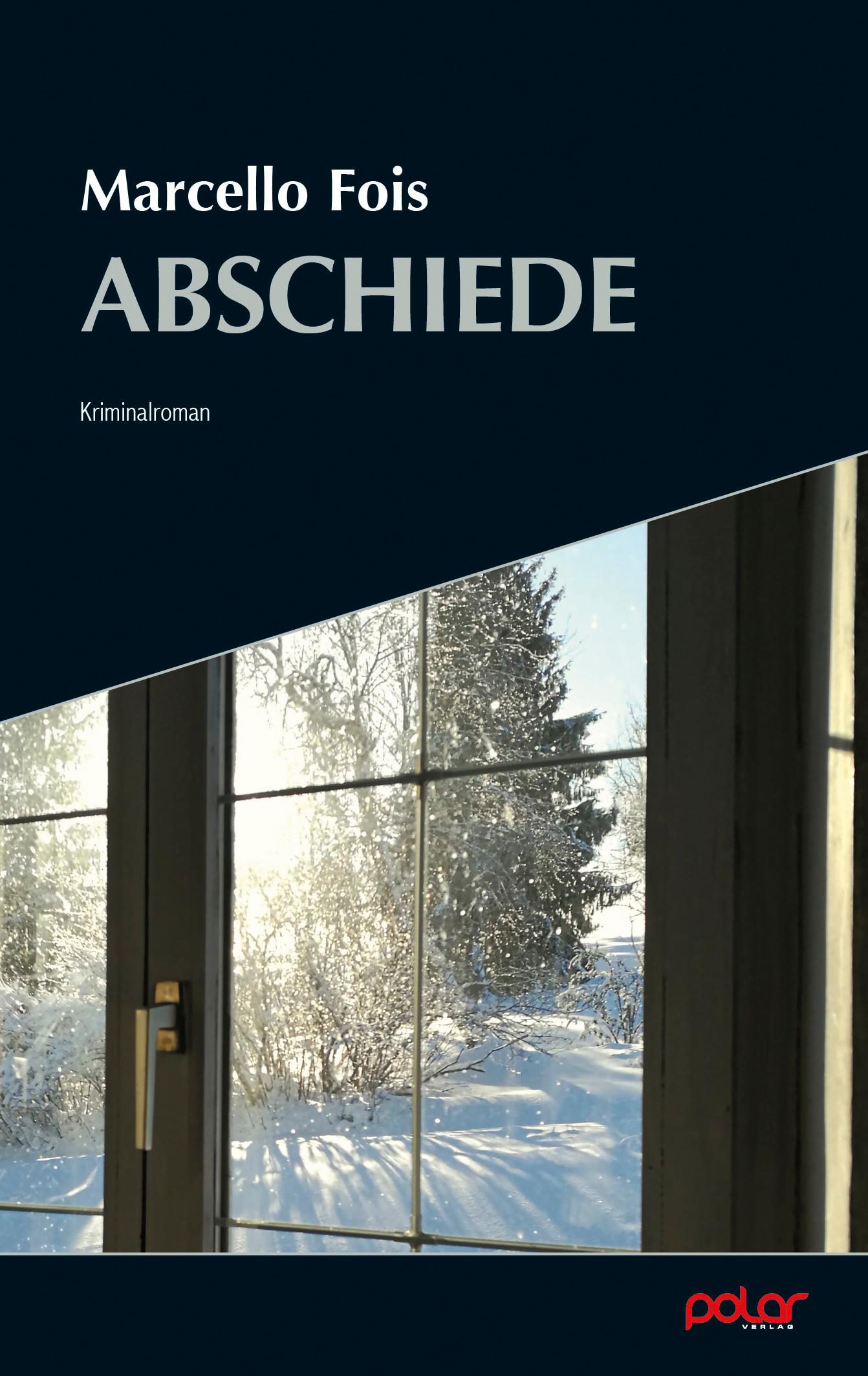 Cover: 9783945133972 | Abschiede | Kriminalroman | Marcello Fois | Taschenbuch | 425 S.