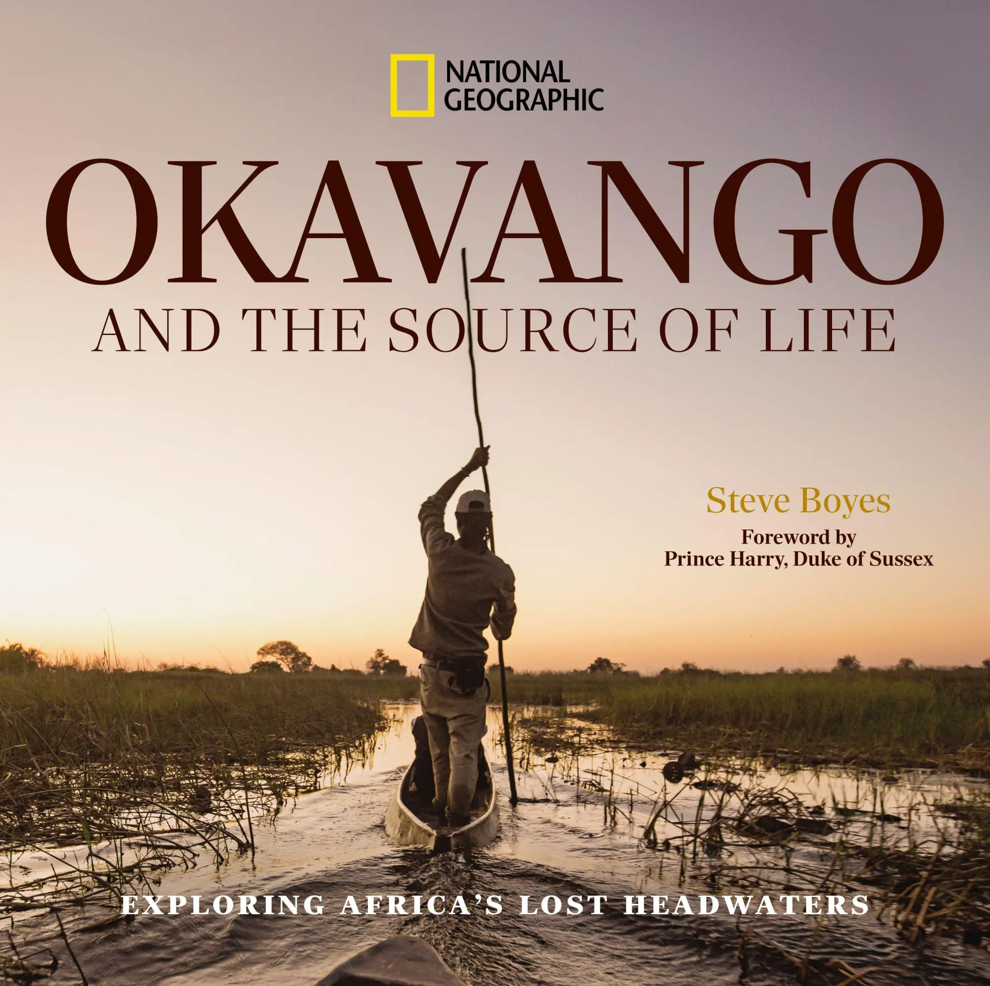 Cover: 9781426224072 | Okavango and the Source of Life | Exploring Africa's Lost Headwaters