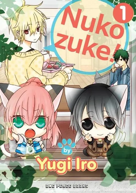 Cover: 9781642734072 | Nukozuke! Volume 1 | Yugi Iro | Taschenbuch | Englisch | 2024