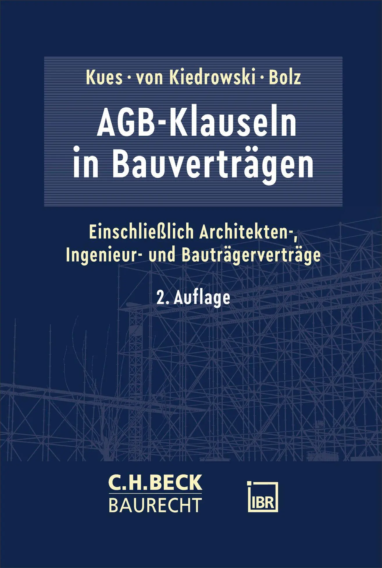 Cover: 9783406844072 | AGB-Klauseln in Bauverträgen | Jarl-Hendrik Kues (u. a.) | Buch | 2026
