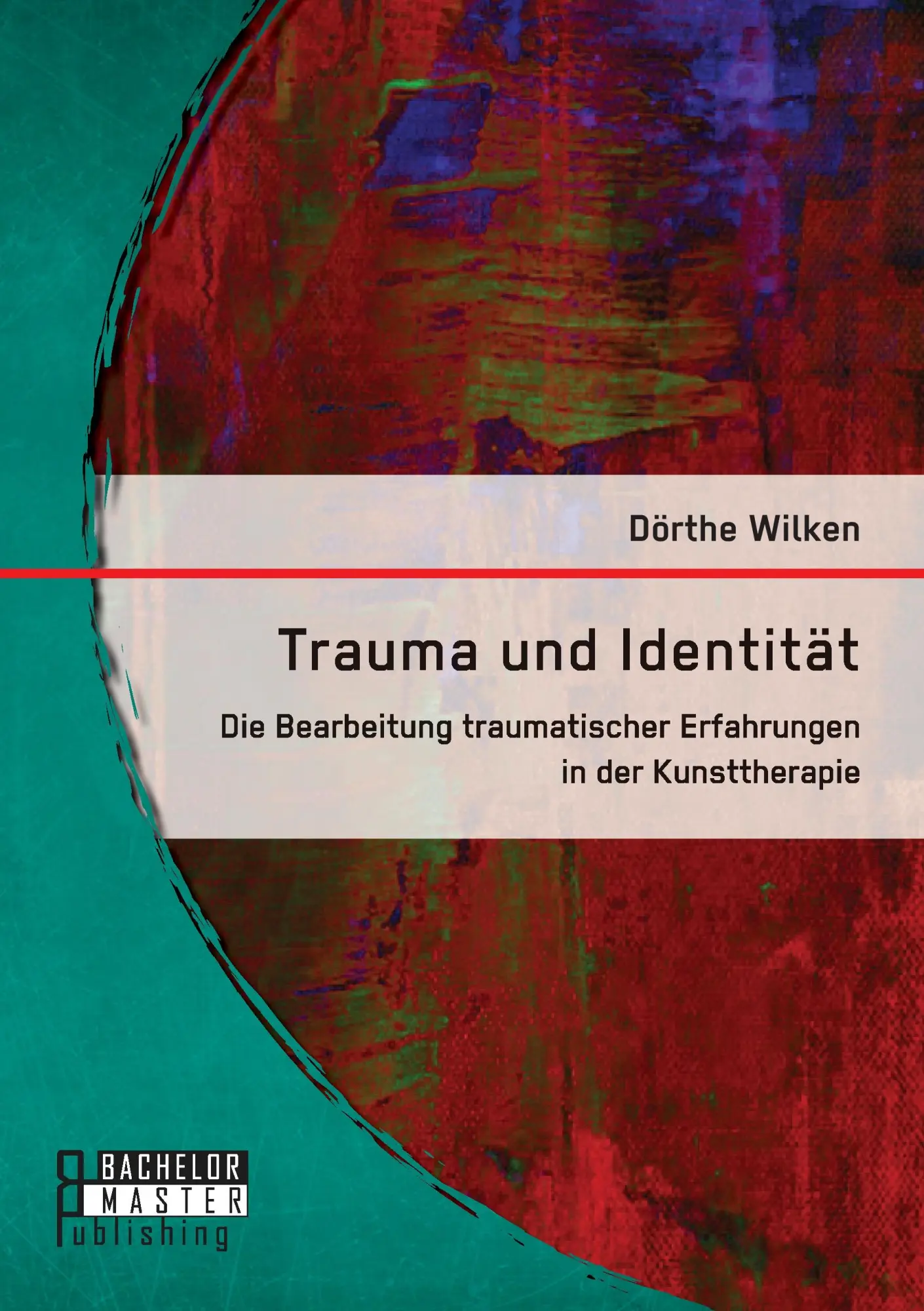 Cover: 9783958204072 | Trauma und Identität: Die Bearbeitung traumatischer Erfahrungen in...