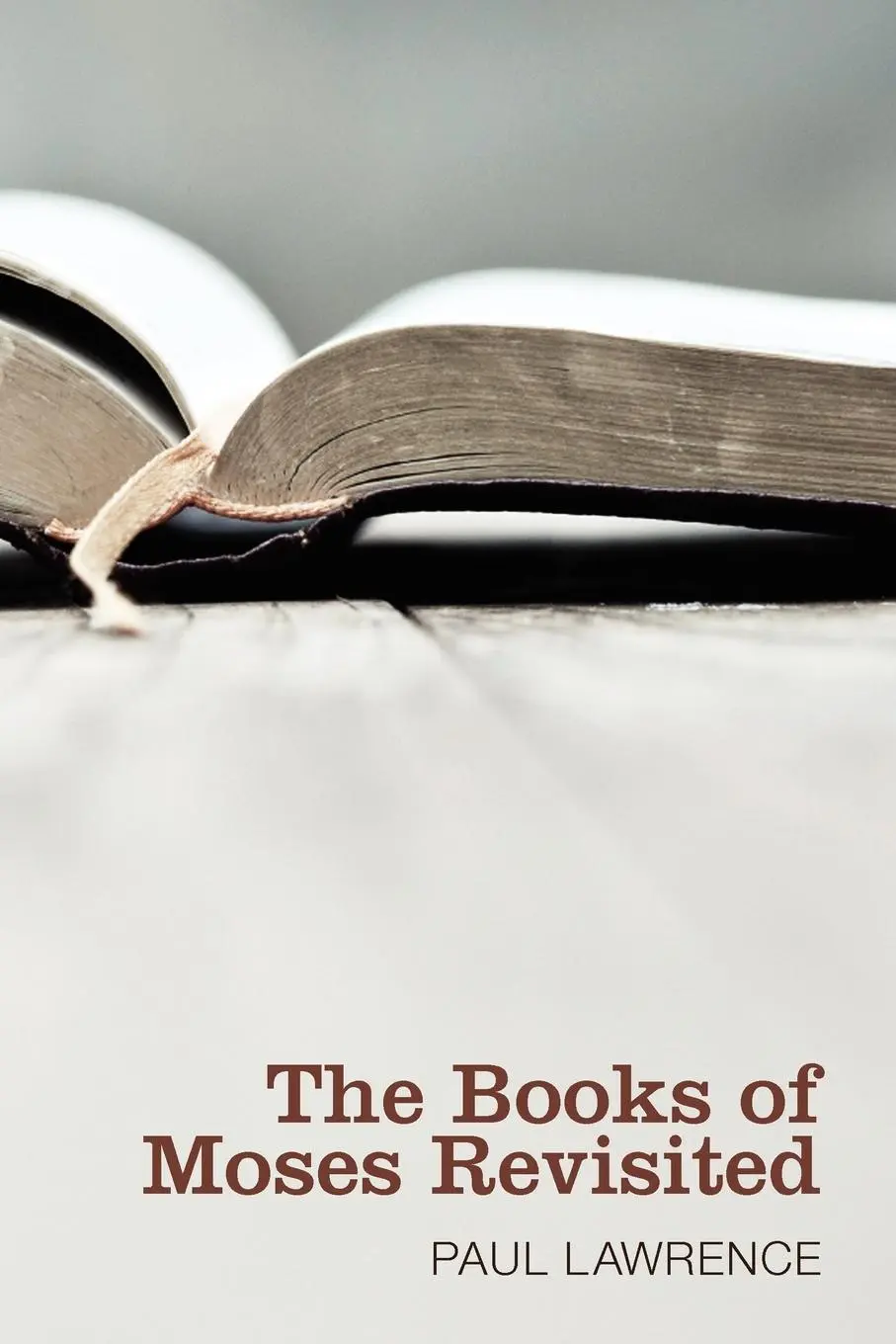 Cover: 9781610974172 | The Books of Moses Revisited | Paul J. N. Lawrence | Taschenbuch