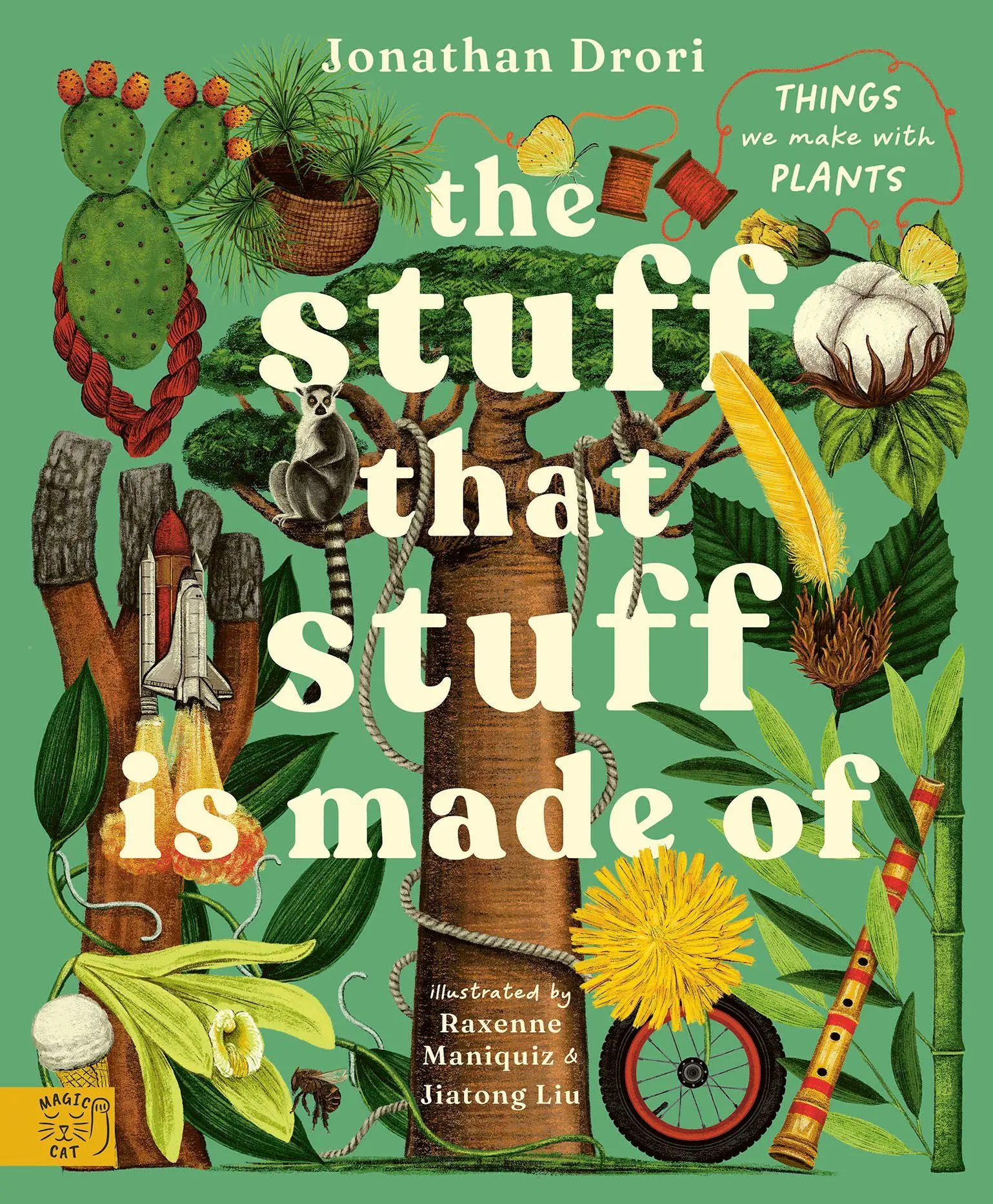 Cover: 9781917044172 | The Stuff that Stuff is Made of | Things We Make With Plants | Drori