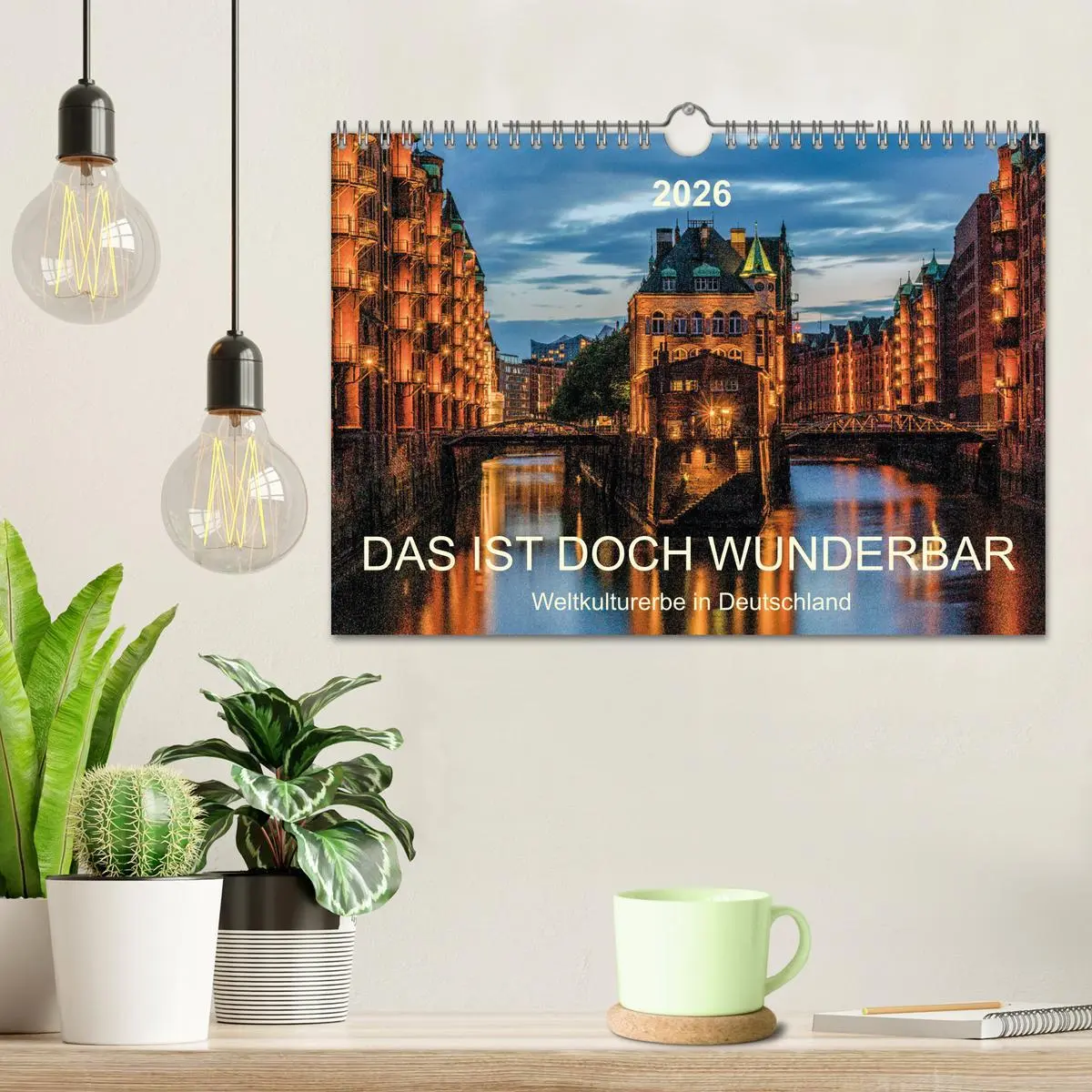 Bild: 9783457634172 | Das ist doch wunderbar. Weltkulturerbe in Deutschland (Wandkalender...