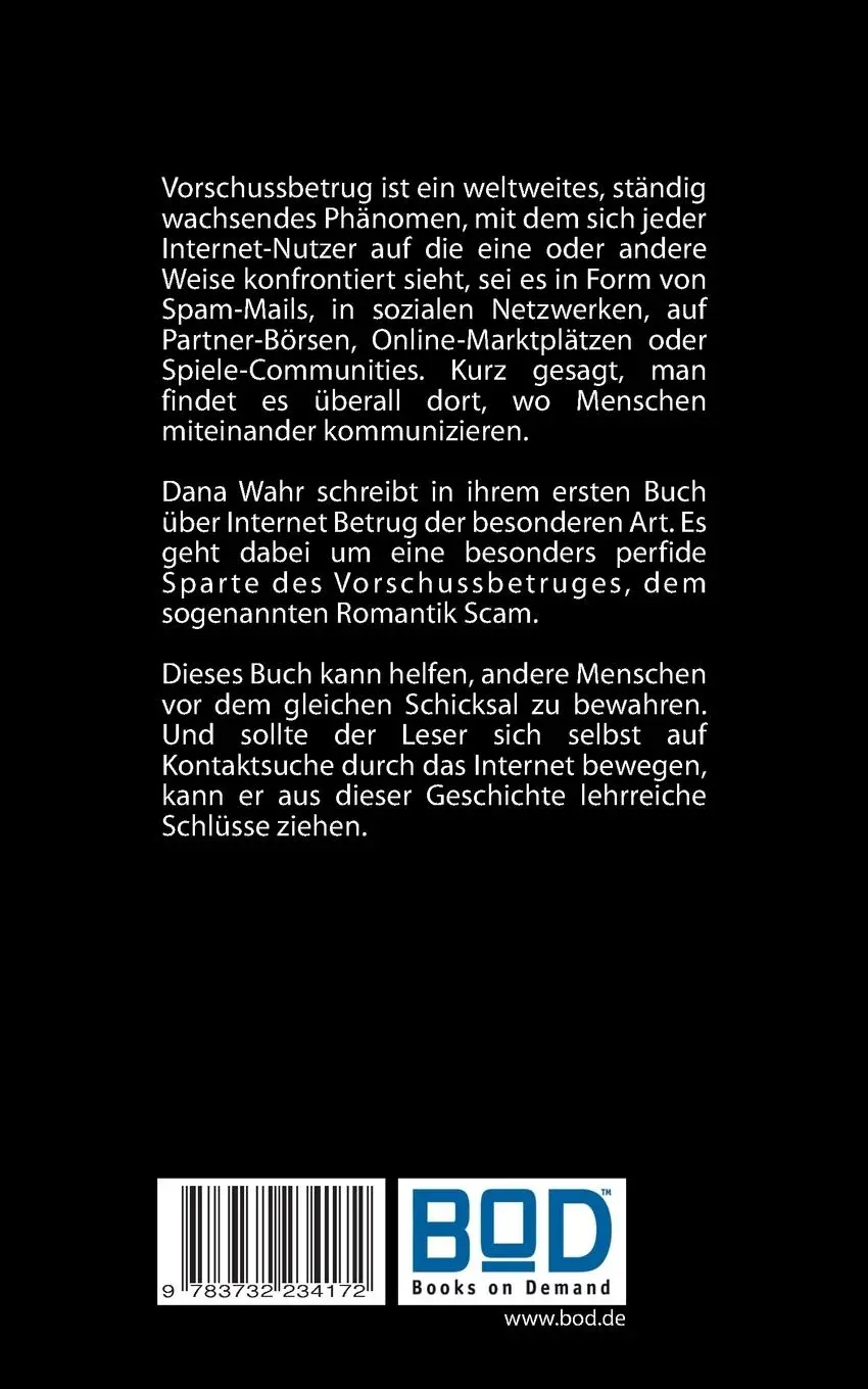 Rückseite: 9783732234172 | Liebe auf Anzahlung | Vorschussbetrug und Internet-Scam | Dana Wahr