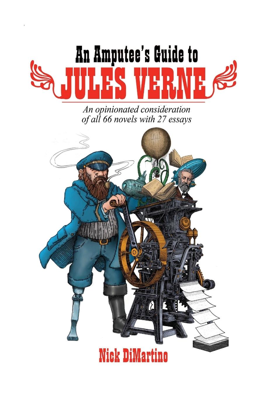 Cover: 9798887714172 | An Amputee's Guide to Jules Verne | Nick DiMartino | Taschenbuch