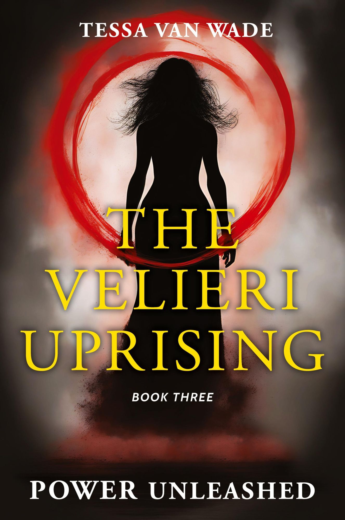 Cover: 9798987874172 | Power Unleashed | Book Three of The Velieri Uprising | Tessa van Wade