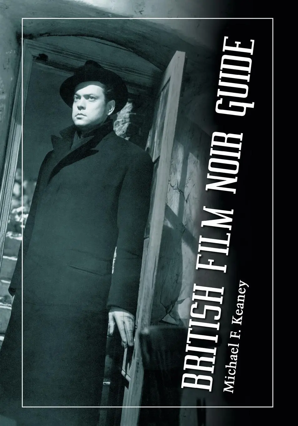 Cover: 9780786464272 | British Film Noir Guide | Michael F. Keaney | Taschenbuch | Englisch Cover: 9780786464272 | British Film Noir Guide | Michael F. Keaney | Taschenbuch | Englisch
