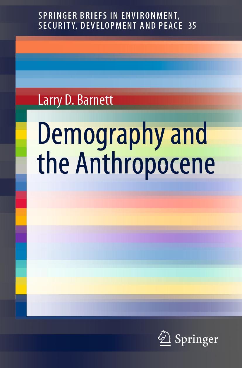 Cover: 9783030694272 | Demography and the Anthropocene | Larry D. Barnett | Taschenbuch
