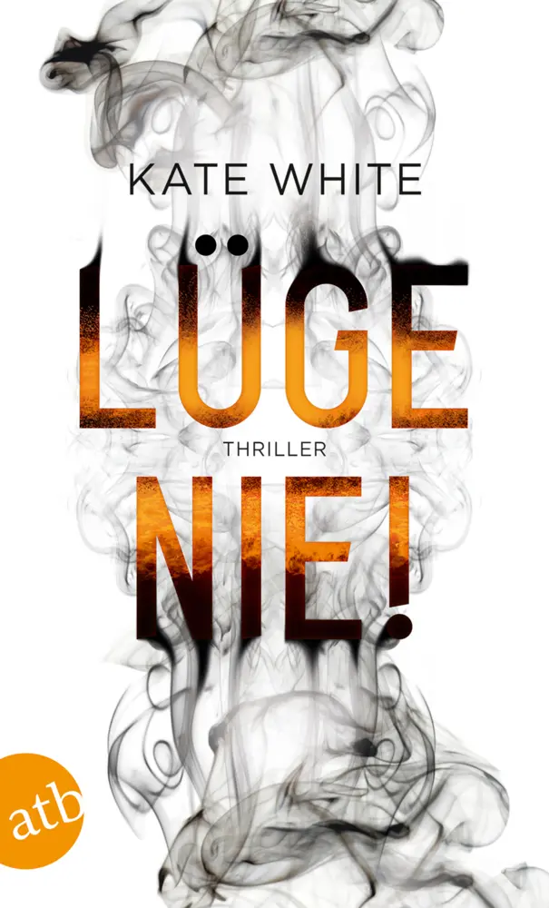 Cover: 9783746634272 | Lüge nie! | Thriller | Kate White | Taschenbuch | 352 S. | Deutsch