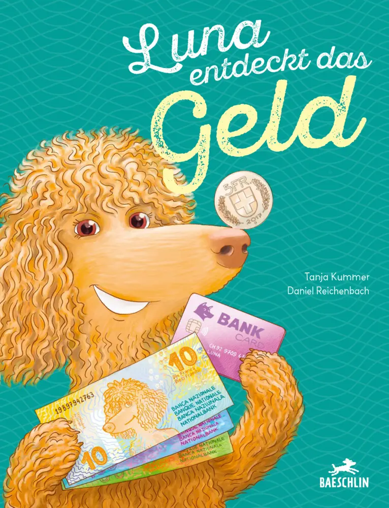 Cover: 9783855464272 | Luna entdeckt das Geld | Tanja Kummer | Buch | 32 S. | Deutsch | 2025